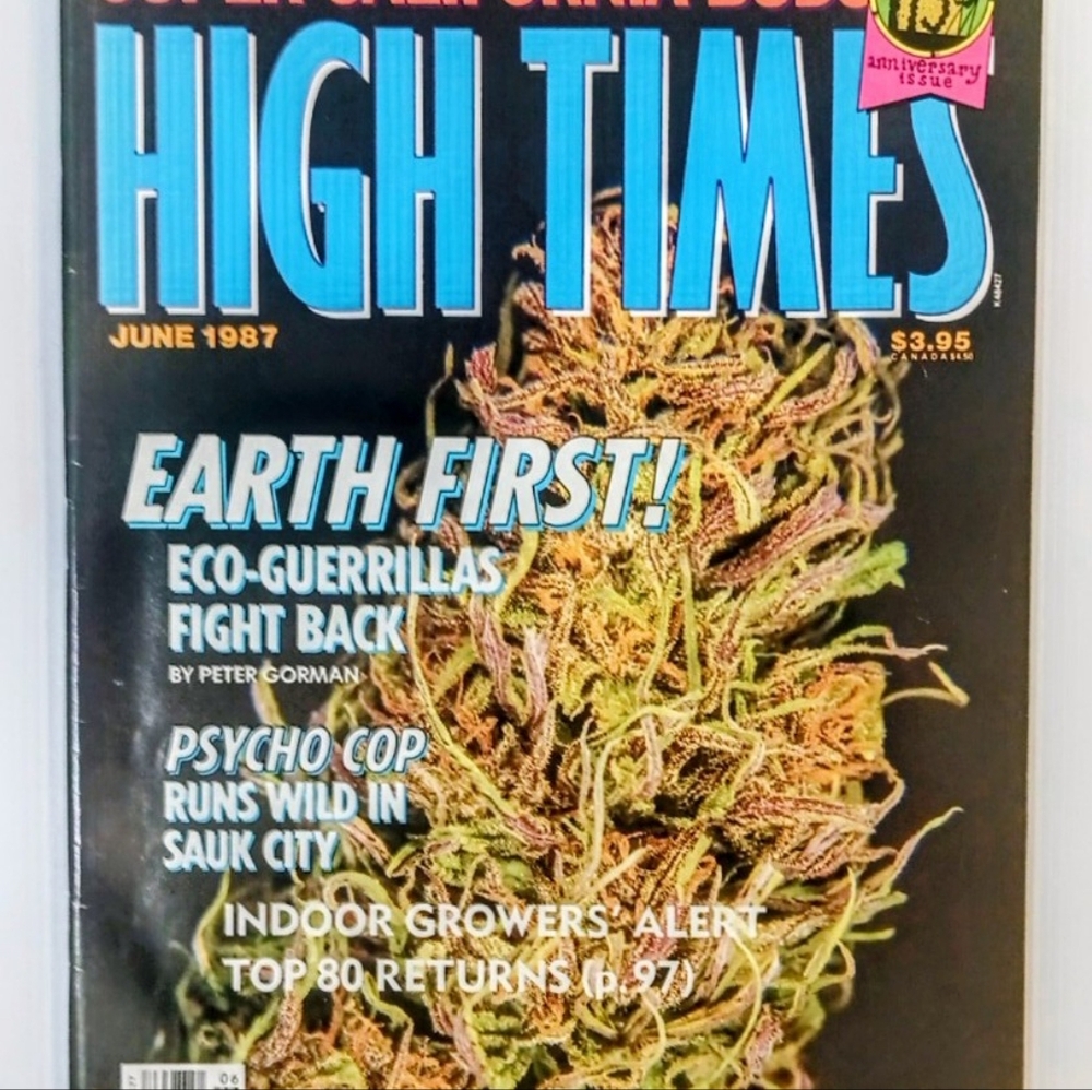 Vtg High Times Magazine June 1987 Issue #142 Super California Buds Earth First